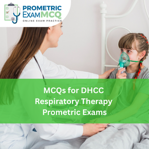 MCQs for DHCC Respiratory Therapy Prometric Exams