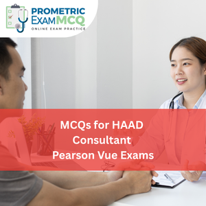 MCQs for HAAD Consultant Pearson Vue Exams