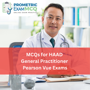 MCQs for HAAD General Practitioner (GP) Pearson Vue Exams