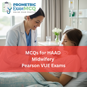 MCQs for HAAD Midwifery Pearson Vue Exams