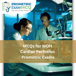 MCQs for MOH Cardiac Perfusion Prometric Exams