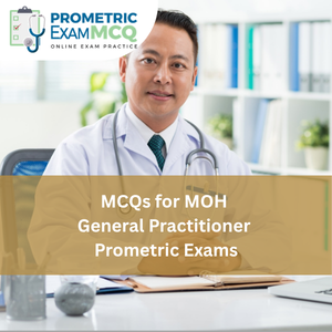 MCQs for MOH General Practitioner (GP) Prometric Exams