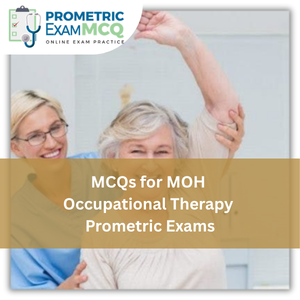 MCQs for MOH Occupational Therapy Prometric Exams