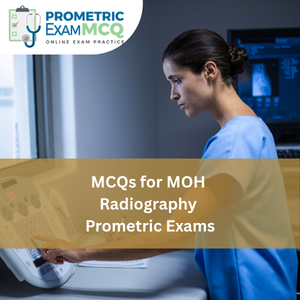 MCQs for MOH Radiography Prometric Exams