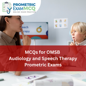 MCQs for OMSB Audiology and Speech Therapy Prometric Exams