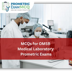 MCQs for OMSB Medical Laboratory Prometric Exams
