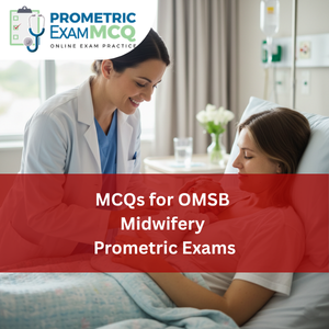 MCQs for OMSB Midwifery Prometric Exams