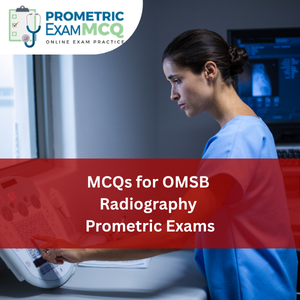MCQs for OMSB Radiography Prometric Exams