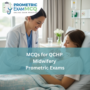 MCQs for QCHP Midwifery Prometric Exams