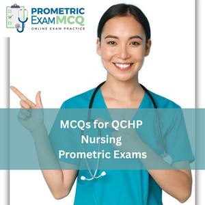 MCQs for QCHP Nursing Prometric Exams