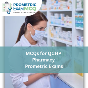 MCQs for QCHP Pharmacy Prometric Exams