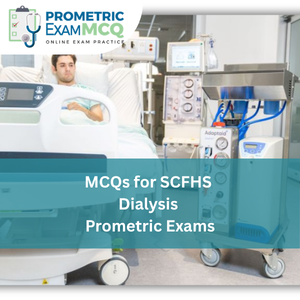 MCQs for SCFHS Dialysis Prometric Exams