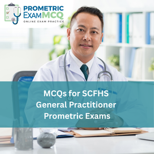 MCQs for SCFHS General Practitioner (GP) Prometric Exams