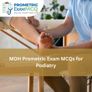 MOH Prometric Exam MCQs for Podiatry