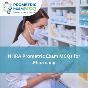NHRA Prometric Exam MCQs for Pharmacy