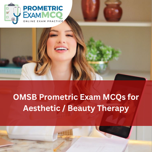 OMSB Prometric Exam MCQs for Aesthetic/Beauty Therapy