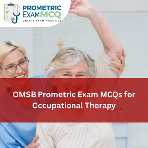 OMSB Prometric Exam MCQs for Occupational Therapy