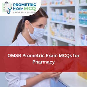 OMSB Prometric Exam MCQs for Pharmacy