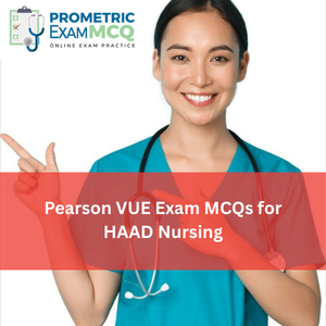 Pearson Vue Exam MCQs for HAAD Nursing
