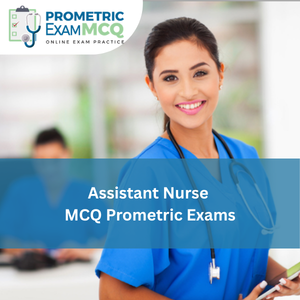 Assistant Nurse MCQs for Prometric Exams