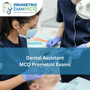Dental Assistant MCQs for Prometric Exams