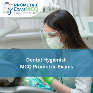 Dental Hygienist MCQs for Prometric Exams