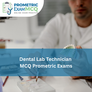 Dental Lab Technician MCQs for Prometric Exams