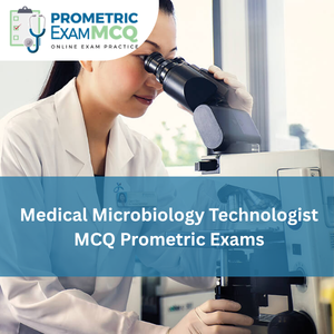 Medical Microbiology Technologist MCQs for Prometric Exams
