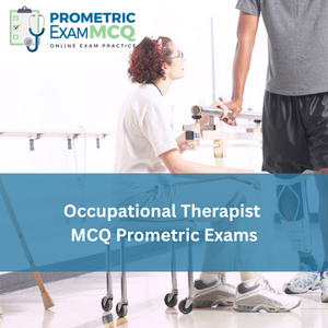 Occupational Therapist MCQs for Prometric Exams