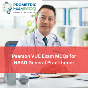 Pearson Vue Exam MCQs for HAAD General Practitioner (GP)