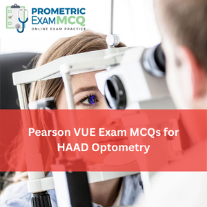 Pearson Vue Exam MCQs for HAAD Optometry