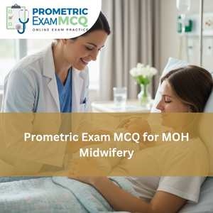 Prometric Exam MCQ for MOH Midwifery