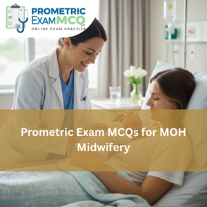 Prometric Exam MCQs for MOH Midwifery