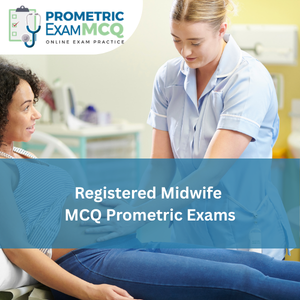 Registered Midwife MCQs for Prometric Exams